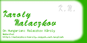 karoly malaczkov business card